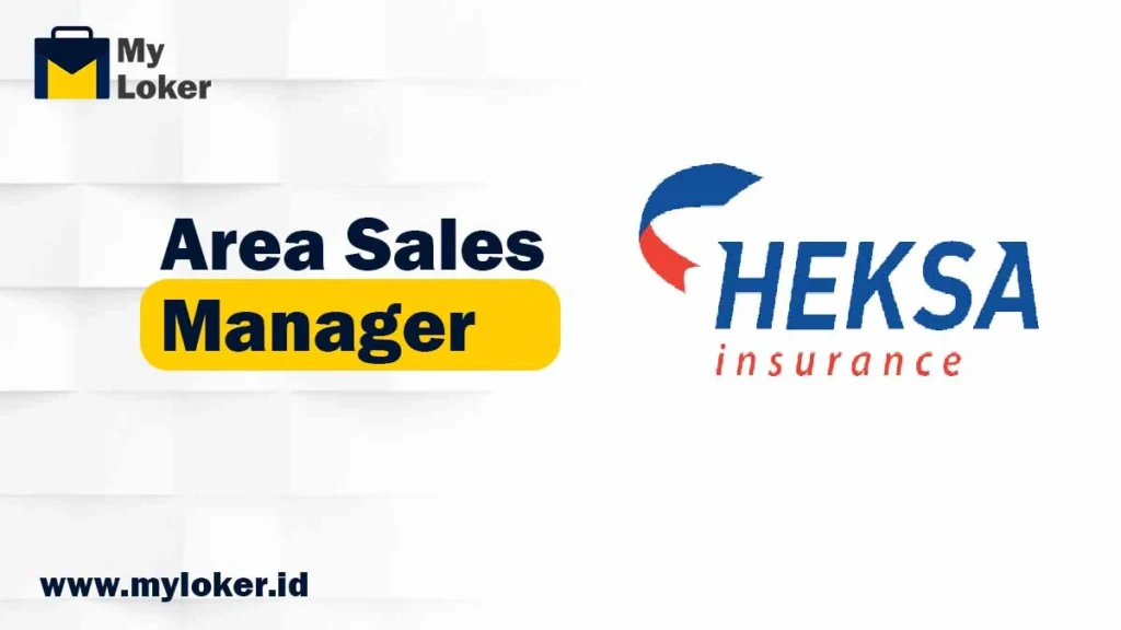 Loker Area Sales Manager (ASM) di PT HEKSA SOLUTION INSURANCE