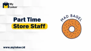 Loker Part Time Store Staff Mad Bagel (PT. KAMA SAMBOGA GRUP)