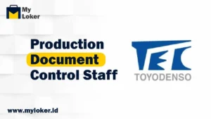 Loker Cikarang - Production Document Control Staff PT Toyo Denso Indonesia