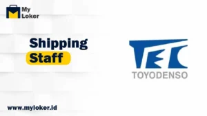 Loker Cikarang - Shipping Staff PT Toyo Denso Indonesia