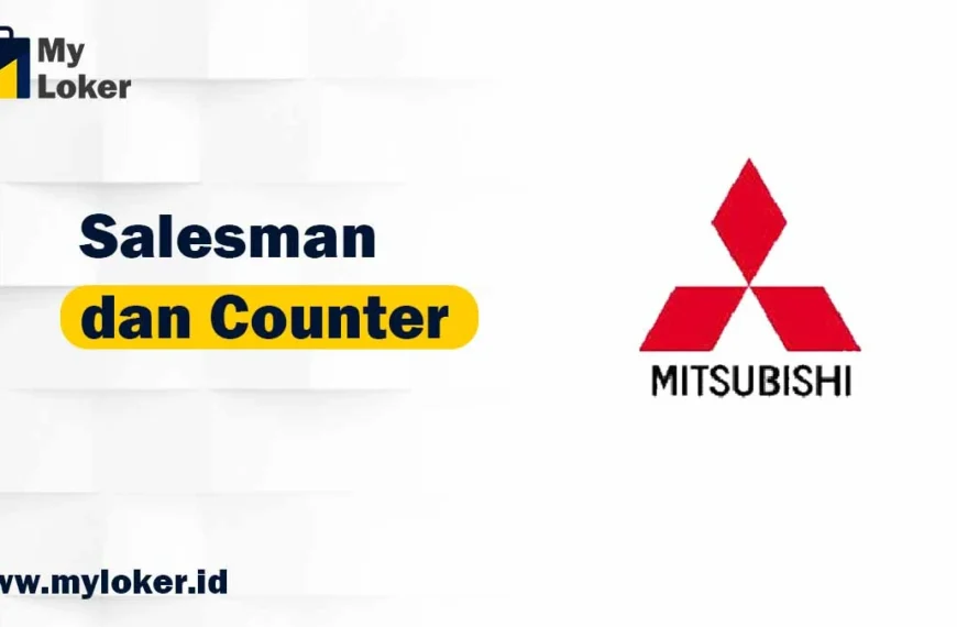 Loker Medan – Salesman dan Counter Mitsubishi Dipo