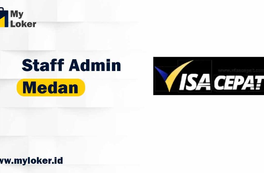 Loker Medan – Staff Admin PT Akasa Kreasi Bersama